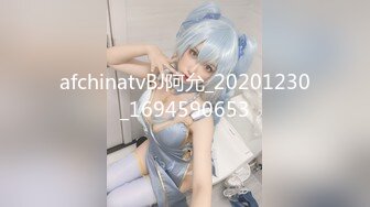 STP34226 气质尤物极品小女友，外表文静很反差，自己扣下玩跳蛋，舔屌口活不错，喜欢被舔逼，水嫩多汁