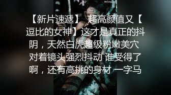 骚女友自慰供大家欣赏2