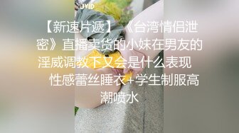 ：第二十二弹~国内洗浴会所~沐浴更衣偷拍~环肥燕瘦美女如织~