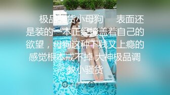 新流出乐橙云酒店上帝视角偷拍帅哥穿着开档内裤后入校花女友