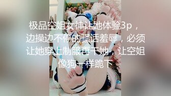 星空无限传媒 XKQP34 撒娇女儿求爸爸教她性爱姿势 白童童