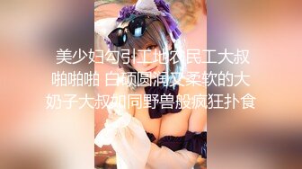 【精品泄密】湖北小情侣自拍外流，女主很骚