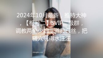 【新片速遞】《重磅✅泄密★会所✅首发》贵在真实~甜美小妹与肥猪男露脸啪啪自拍先用道具预热然后怒肏妹子很会嗲叫呻吟不停叫爸爸