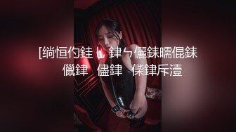 大奶熟女人妻 舔我屁眼 啊啊操我逼 要不要找十个男人操你 隔壁老王就可以 骚货怀孕了逼特别痒 一根鸡吧满足不了 内射