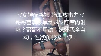 STP30411 这个姿势牛逼了！【小包子妹妹呀】可爱的学生妹，带着闺蜜宿舍一起啪啪，都是白嫩可人，操爽！观赏性极强 VIP0600