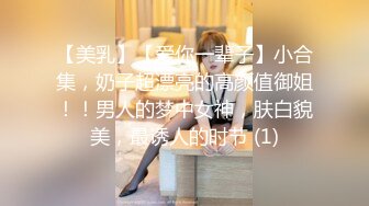 厨房里的约啪 肤白美女享受着巨屌男人的滋润 后入式的深插一直到花蕊